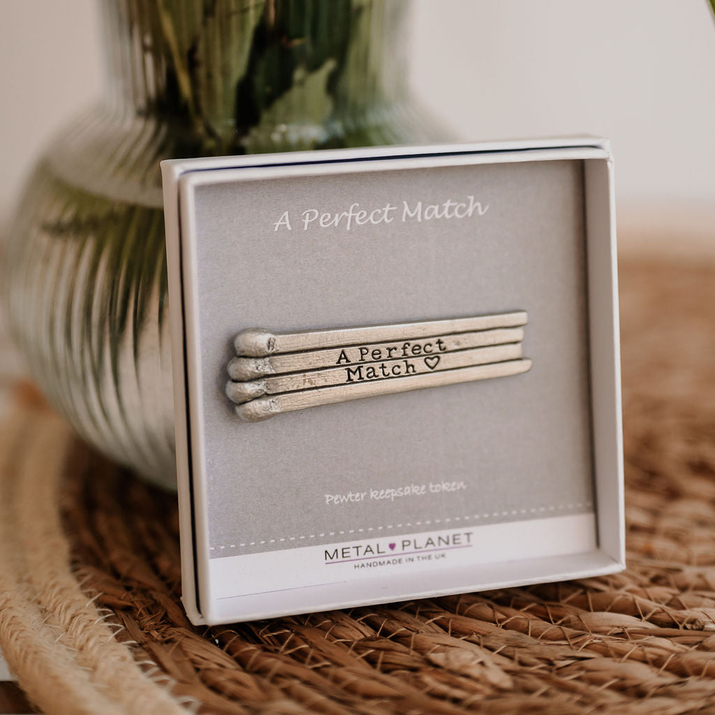 The Perfect Match - Pewter keepsake